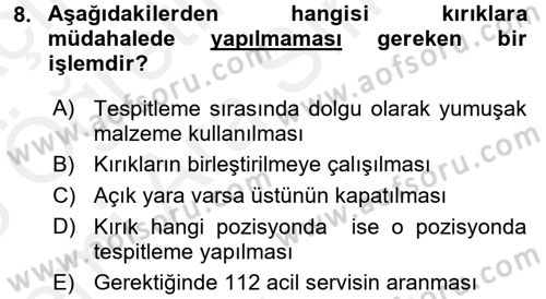 Temel İlkyardım Bilgisi Dersi 2017 - 2018 Yılı (Vize) Ara Sınav Soruları 8. Soru