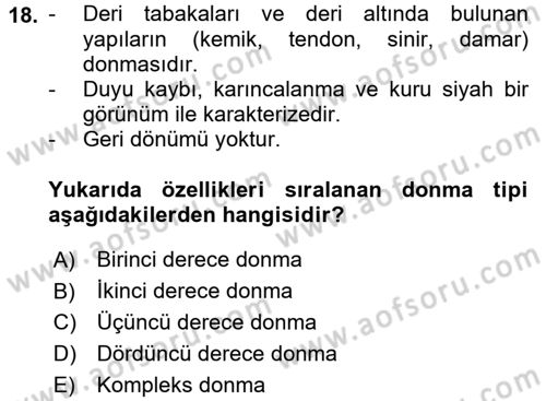 Temel İlkyardım Bilgisi Dersi 2017 - 2018 Yılı (Final) Dönem Sonu Sınav Soruları 18. Soru