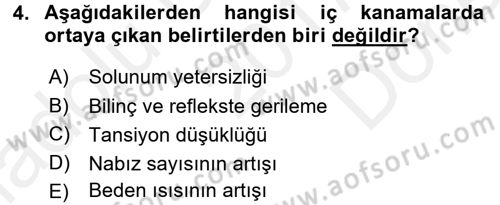 Temel İlkyardım Bilgisi Dersi 2017 - 2018 Yılı (Final) Dönem Sonu Sınav Soruları 4. Soru