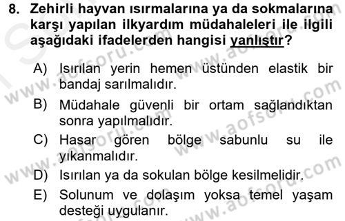 Temel İlkyardım Bilgisi Dersi 2017 - 2018 Yılı (Final) Dönem Sonu Sınav Soruları 8. Soru