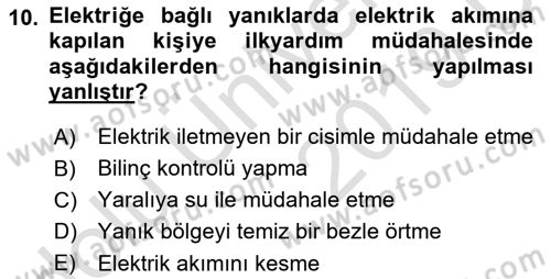 Temel İlkyardım Bilgisi Dersi 2018 - 2019 Yılı 3 Ders Sınav Soruları 10. Soru