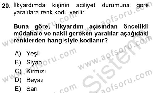 Temel İlkyardım Bilgisi Dersi 2018 - 2019 Yılı 3 Ders Sınav Soruları 20. Soru