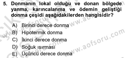 Temel İlkyardım Bilgisi Dersi 2018 - 2019 Yılı 3 Ders Sınav Soruları 5. Soru