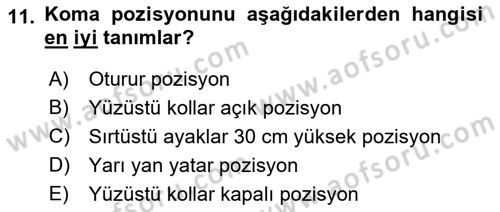 Temel İlkyardım Bilgisi Dersi 2018 - 2019 Yılı (Vize) Ara Sınav Soruları 11. Soru