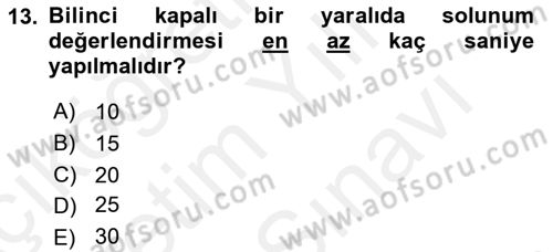 Temel İlkyardım Bilgisi Dersi 2018 - 2019 Yılı (Vize) Ara Sınav Soruları 13. Soru