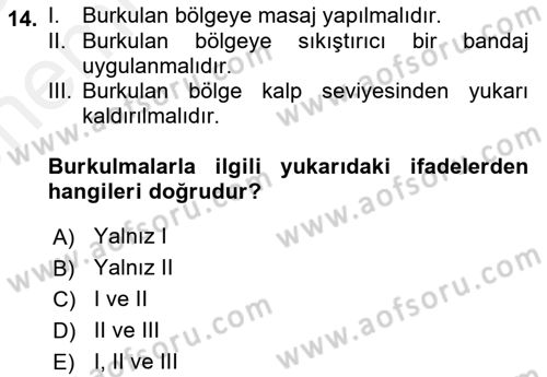 Temel İlkyardım Bilgisi Dersi 2018 - 2019 Yılı (Vize) Ara Sınav Soruları 14. Soru
