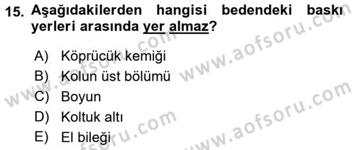 Temel İlkyardım Bilgisi Dersi Ara Sınavı Deneme Sınav Soruları 15. Soru