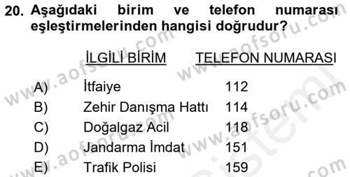 Temel İlkyardım Bilgisi Dersi 2018 - 2019 Yılı (Vize) Ara Sınav Soruları 20. Soru