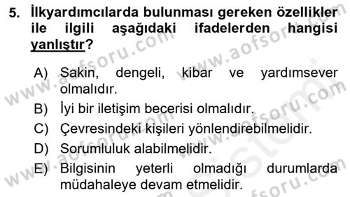 Temel İlkyardım Bilgisi Dersi Ara Sınavı Deneme Sınav Soruları 5. Soru