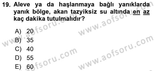 Temel İlkyardım Bilgisi Dersi 2018 - 2019 Yılı (Final) Dönem Sonu Sınav Soruları 19. Soru
