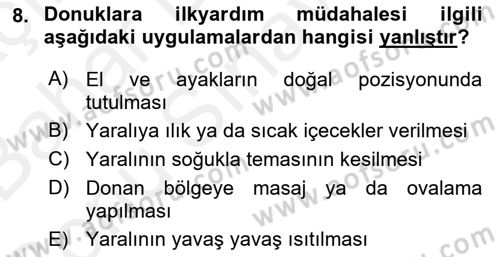 Temel İlkyardım Bilgisi Dersi 2018 - 2019 Yılı (Final) Dönem Sonu Sınav Soruları 8. Soru