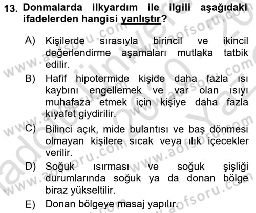 Temel İlkyardım Bilgisi Dersi 2020 - 2021 Yılı Yaz Okulu Sınav Soruları 13. Soru