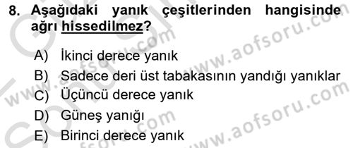 Temel İlkyardım Bilgisi Dersi 2021 - 2022 Yılı (Final) Dönem Sonu Sınav Soruları 8. Soru