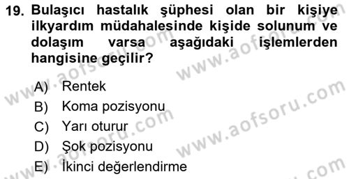 Temel İlkyardım Bilgisi Dersi 2022 - 2023 Yılı (Final) Dönem Sonu Sınav Soruları 19. Soru