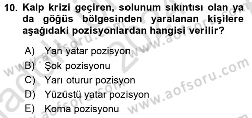 Temel İlkyardım Bilgisi Dersi 2024 - 2025 Yılı (Vize) Ara Sınav Soruları 10. Soru