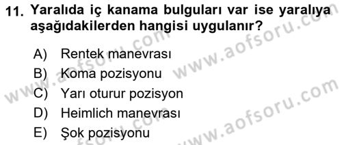 Temel İlkyardım Bilgisi Dersi 2024 - 2025 Yılı (Vize) Ara Sınav Soruları 11. Soru