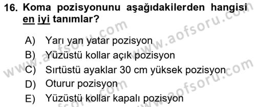 Temel İlkyardım Bilgisi Dersi 2024 - 2025 Yılı (Vize) Ara Sınav Soruları 16. Soru