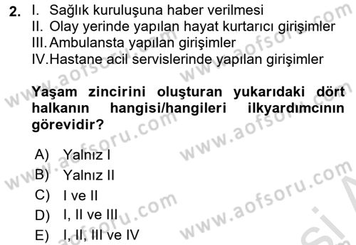 Temel İlkyardım Bilgisi Dersi 2024 - 2025 Yılı (Vize) Ara Sınav Soruları 2. Soru