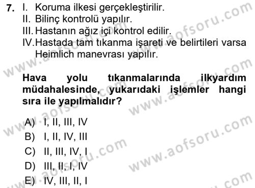Temel İlkyardım Bilgisi Dersi 2024 - 2025 Yılı (Vize) Ara Sınav Soruları 7. Soru