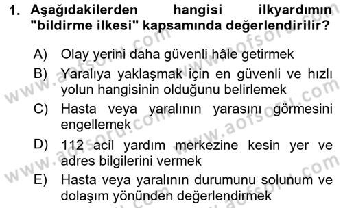 Temel İlkyardım Bilgisi Dersi 2025 - 2026 Yılı (Vize) Ara Sınav Soruları 1. Soru