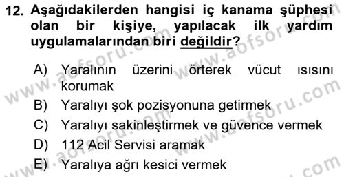 Temel İlkyardım Bilgisi Dersi 2025 - 2026 Yılı (Vize) Ara Sınav Soruları 12. Soru