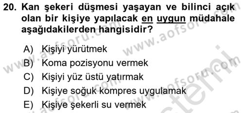 Temel İlkyardım Bilgisi Dersi 2025 - 2026 Yılı (Vize) Ara Sınav Soruları 20. Soru