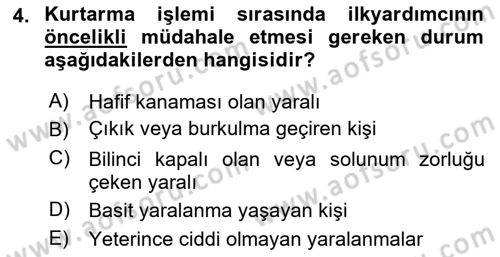 Temel İlkyardım Bilgisi Dersi 2025 - 2026 Yılı (Vize) Ara Sınav Soruları 4. Soru