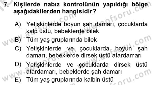 Temel İlkyardım Bilgisi Dersi 2025 - 2026 Yılı (Vize) Ara Sınav Soruları 7. Soru