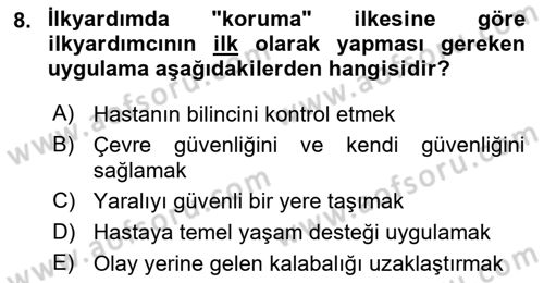 Temel İlkyardım Bilgisi Dersi 2025 - 2026 Yılı (Vize) Ara Sınav Soruları 8. Soru