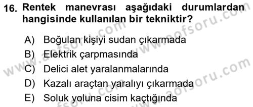 Temel İlkyardım Bilgisi Dersi 2025 - 2026 Yılı (Final) Dönem Sonu Sınav Soruları 16. Soru