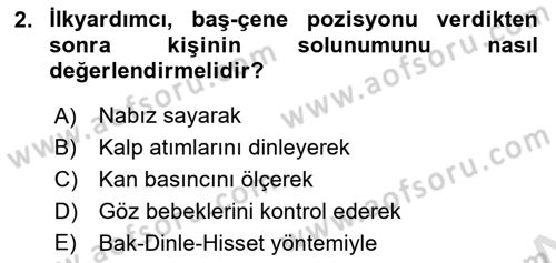 Temel İlkyardım Bilgisi Dersi 2025 - 2026 Yılı (Final) Dönem Sonu Sınav Soruları 2. Soru