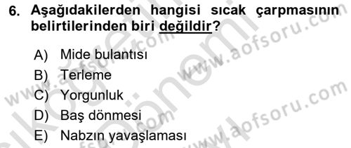 Temel İlkyardım Bilgisi Dersi 2025 - 2026 Yılı (Final) Dönem Sonu Sınav Soruları 6. Soru