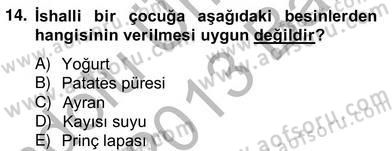 Anne Çocuk Sağlığı Ve İlkyardım Dersi 2012 - 2013 Yılı (Vize) Ara Sınav Soruları 14. Soru