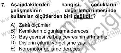 Anne Çocuk Sağlığı Ve İlkyardım Dersi 2012 - 2013 Yılı (Vize) Ara Sınav Soruları 7. Soru