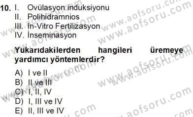 Anne Çocuk Sağlığı Ve İlkyardım Dersi 2012 - 2013 Yılı (Final) Dönem Sonu Sınav Soruları 10. Soru