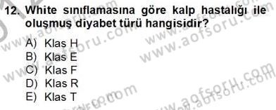 Anne Çocuk Sağlığı Ve İlkyardım Dersi 2012 - 2013 Yılı (Final) Dönem Sonu Sınav Soruları 12. Soru