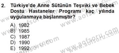 Anne Çocuk Sağlığı Ve İlkyardım Dersi 2012 - 2013 Yılı (Final) Dönem Sonu Sınav Soruları 2. Soru