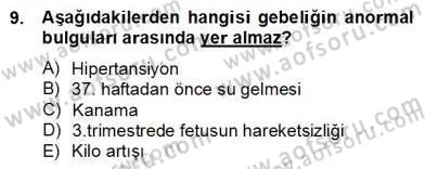 Anne Çocuk Sağlığı Ve İlkyardım Dersi 2012 - 2013 Yılı (Final) Dönem Sonu Sınav Soruları 9. Soru