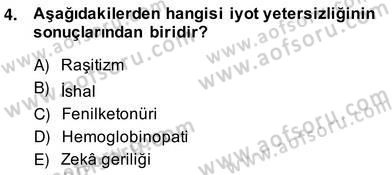 Anne Çocuk Sağlığı Ve İlkyardım Dersi 2013 - 2014 Yılı (Vize) Ara Sınav Soruları 4. Soru