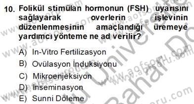 Anne Çocuk Sağlığı Ve İlkyardım Dersi 2013 - 2014 Yılı (Final) Dönem Sonu Sınav Soruları 10. Soru