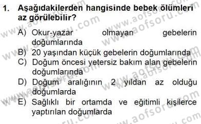 Anne Çocuk Sağlığı Ve İlkyardım Dersi 2014 - 2015 Yılı (Vize) Ara Sınav Soruları 1. Soru