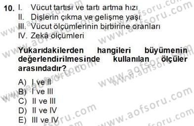 Anne Çocuk Sağlığı Ve İlkyardım Dersi 2014 - 2015 Yılı (Vize) Ara Sınav Soruları 10. Soru