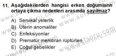 Anne Çocuk Sağlığı Ve İlkyardım Dersi 2014 - 2015 Yılı (Final) Dönem Sonu Sınav Soruları 11. Soru