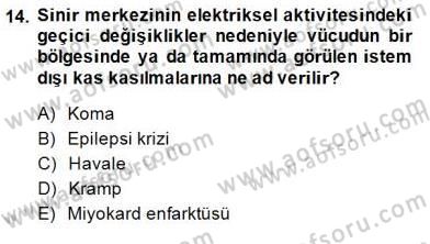 Anne Çocuk Sağlığı Ve İlkyardım Dersi 2014 - 2015 Yılı (Final) Dönem Sonu Sınav Soruları 14. Soru