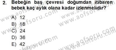 Anne Çocuk Sağlığı Ve İlkyardım Dersi 2014 - 2015 Yılı (Final) Dönem Sonu Sınav Soruları 2. Soru