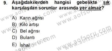 Anne Çocuk Sağlığı Ve İlkyardım Dersi 2014 - 2015 Yılı (Final) Dönem Sonu Sınav Soruları 9. Soru
