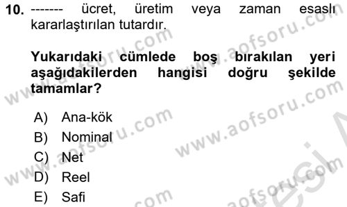 Sağlık İşletmeciliği 1 Dersi 2020 - 2021 Yılı Yaz Okulu Sınav Soruları 10. Soru