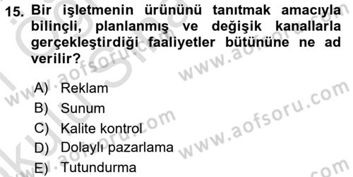 Sağlık İşletmeciliği 1 Dersi 2020 - 2021 Yılı Yaz Okulu Sınav Soruları 15. Soru