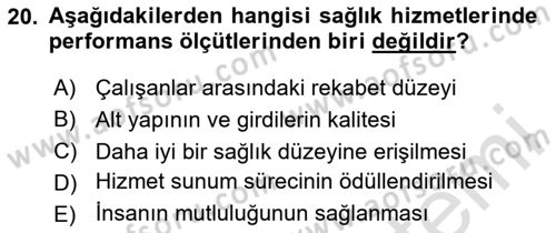 Sağlık İşletmeciliği 1 Dersi 2020 - 2021 Yılı Yaz Okulu Sınav Soruları 20. Soru