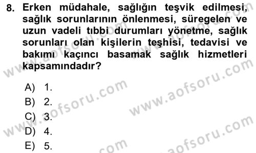 Sağlık İşletmeciliği 1 Dersi 2020 - 2021 Yılı Yaz Okulu Sınav Soruları 8. Soru